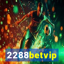 2288betvip