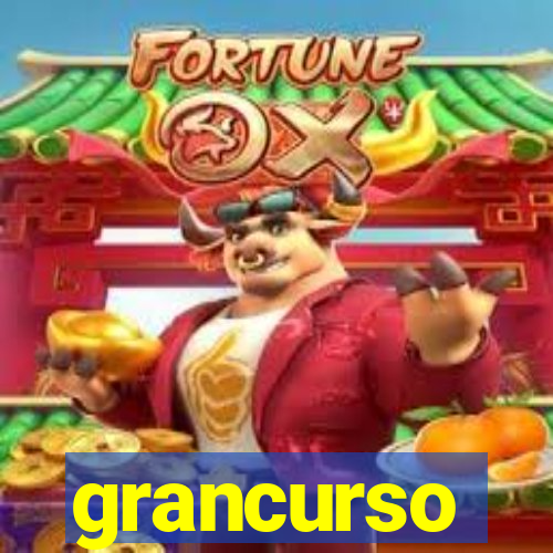 grancurso