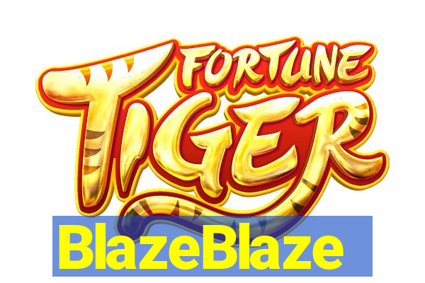 BlazeBlaze