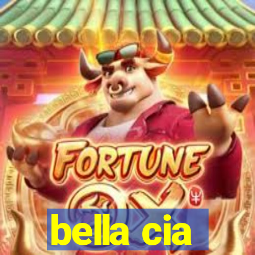 bella cia