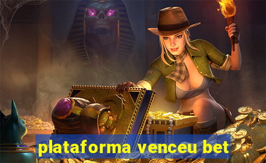 plataforma venceu bet