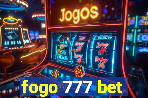 fogo 777 bet