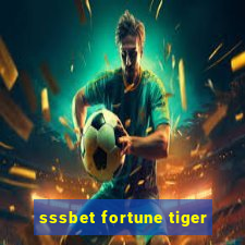 sssbet fortune tiger