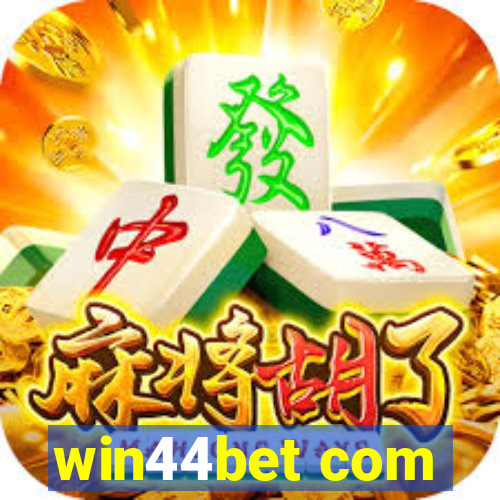 win44bet com