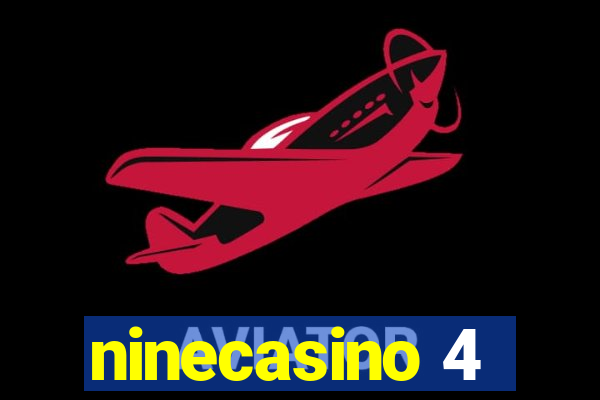 ninecasino 4