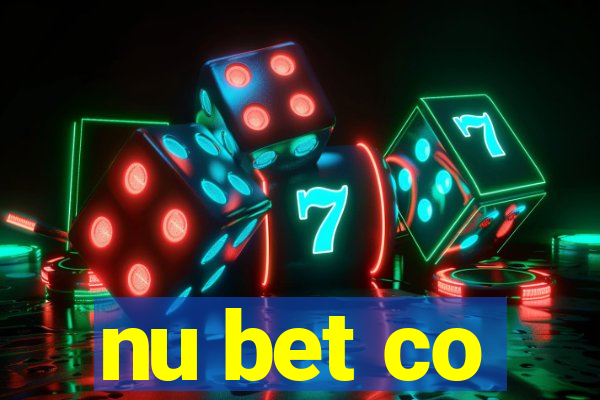 nu bet co