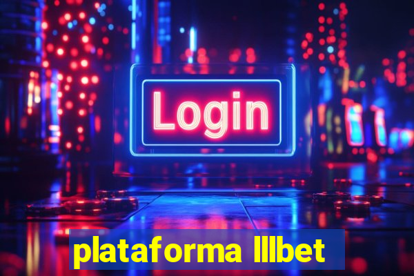 plataforma lllbet