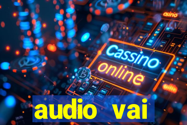 audio vai corinthians whatsapp