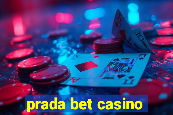 prada bet casino