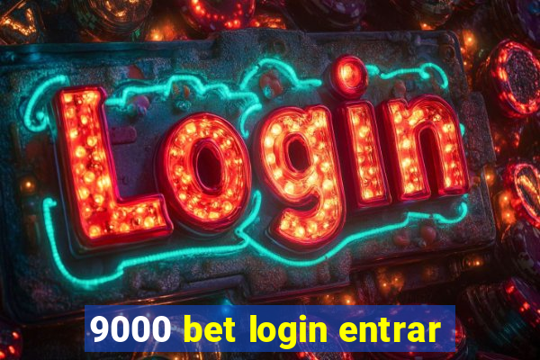 9000 bet login entrar