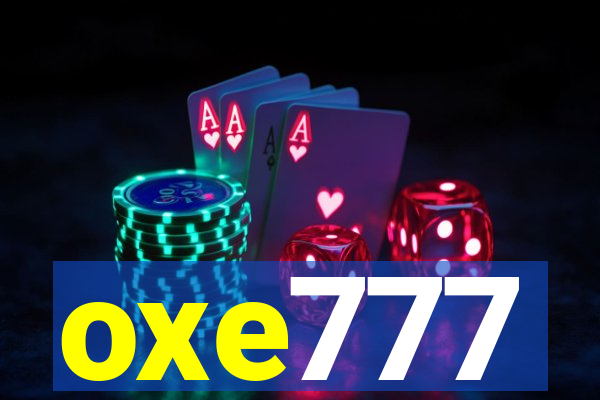 oxe777