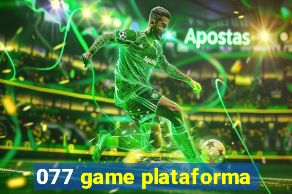 077 game plataforma