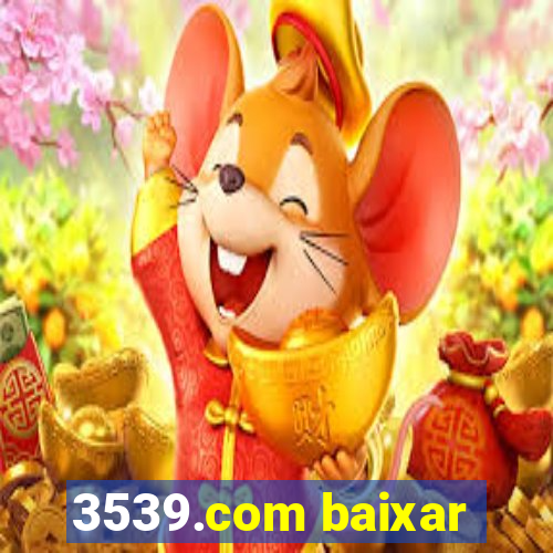 3539.com baixar