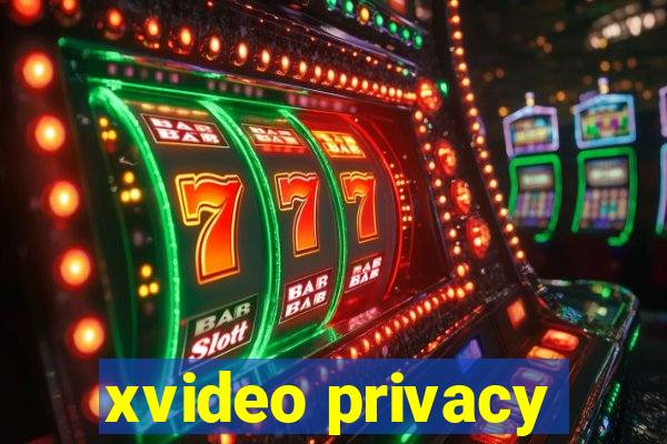 xvideo privacy