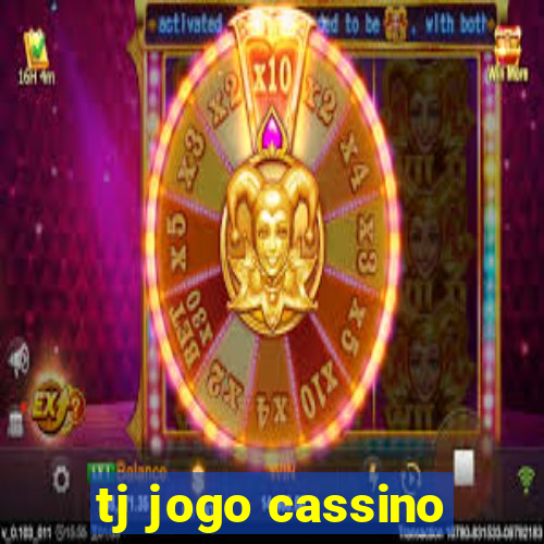 tj jogo cassino