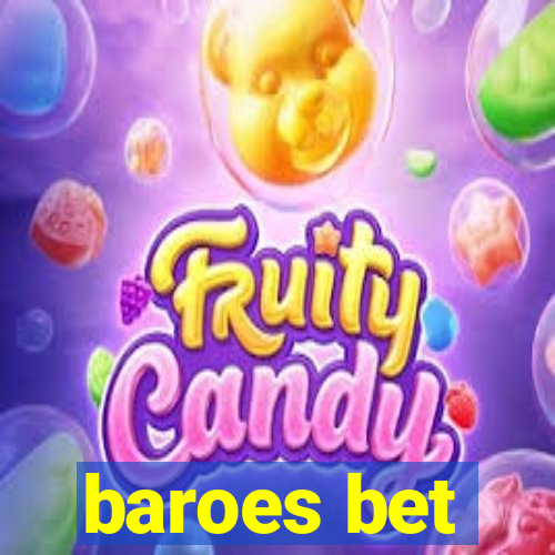 baroes bet