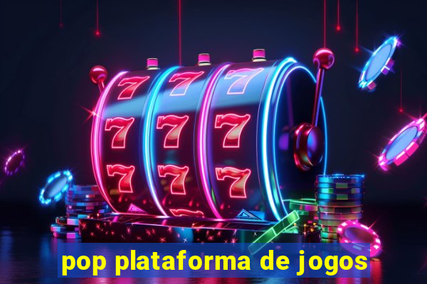 pop plataforma de jogos