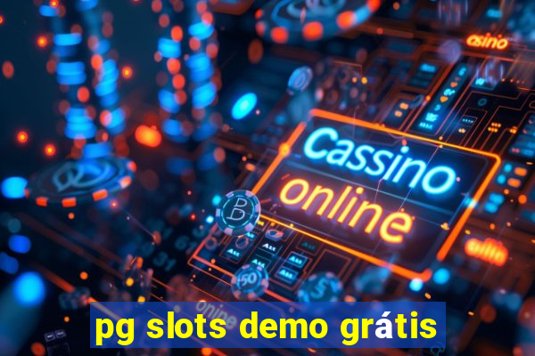 pg slots demo grátis