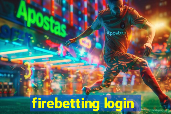 firebetting login