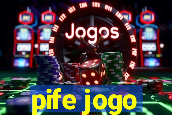 pife jogo