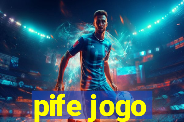 pife jogo