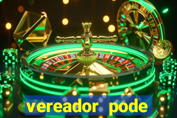 vereador pode patrocinar time de futebol