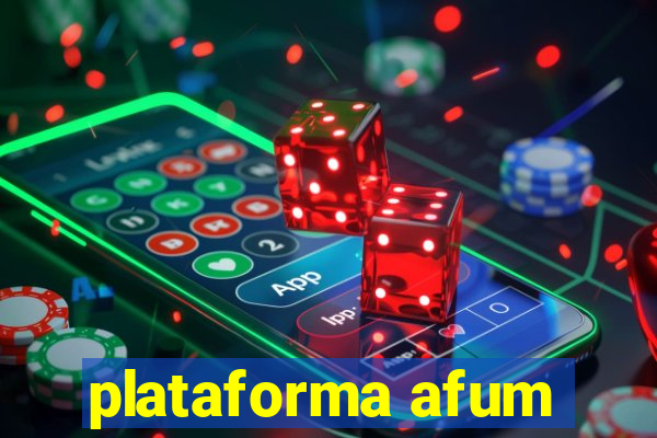 plataforma afum