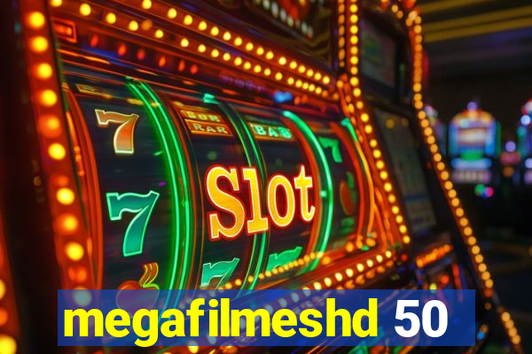 megafilmeshd 50