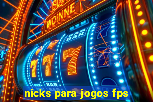 nicks para jogos fps