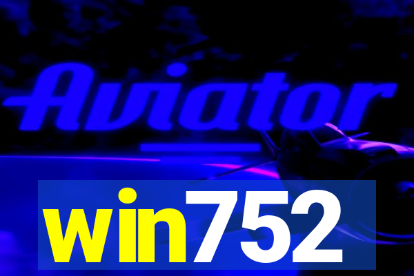 win752