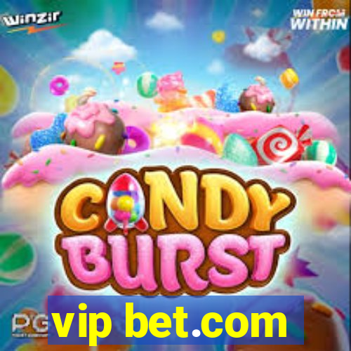 vip bet.com