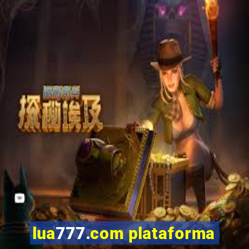 lua777.com plataforma