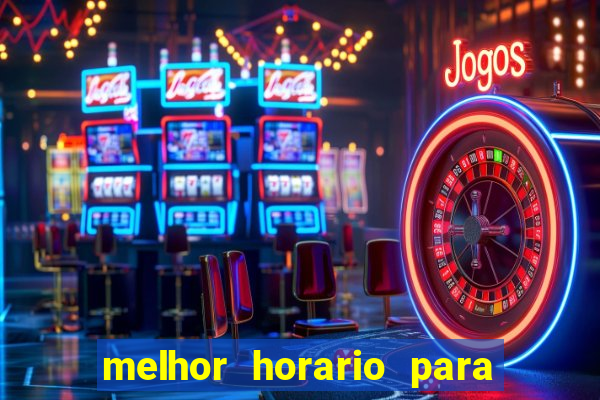 melhor horario para jogar na betano