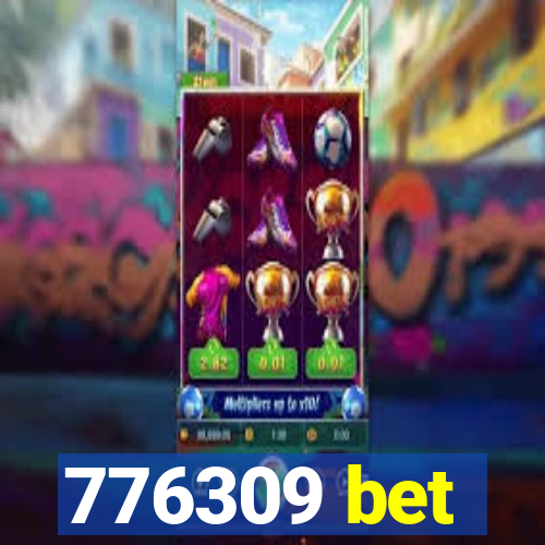 776309 bet