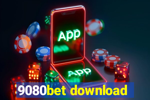 9080bet download