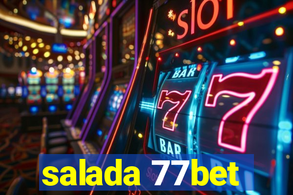 salada 77bet