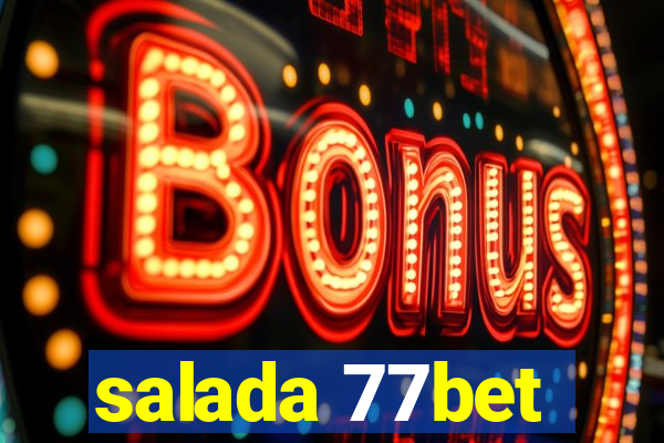 salada 77bet