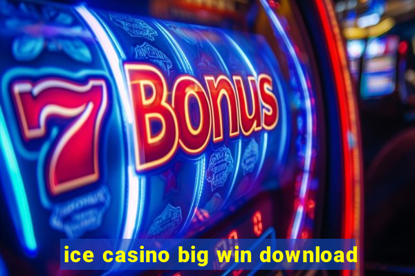 ice casino big win download