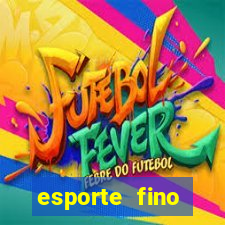 esporte fino feminino adolescente