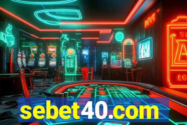 sebet40.com