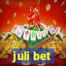 juli bet