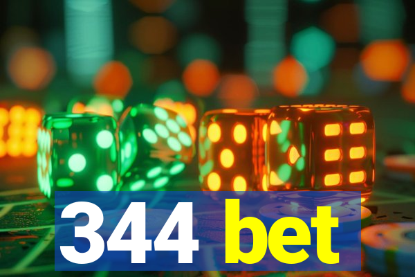 344 bet