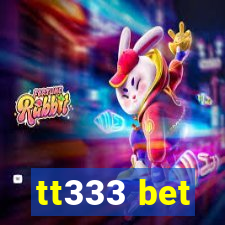 tt333 bet