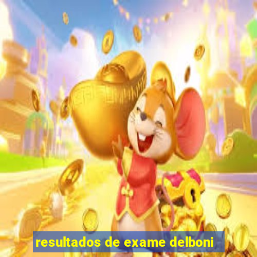 resultados de exame delboni