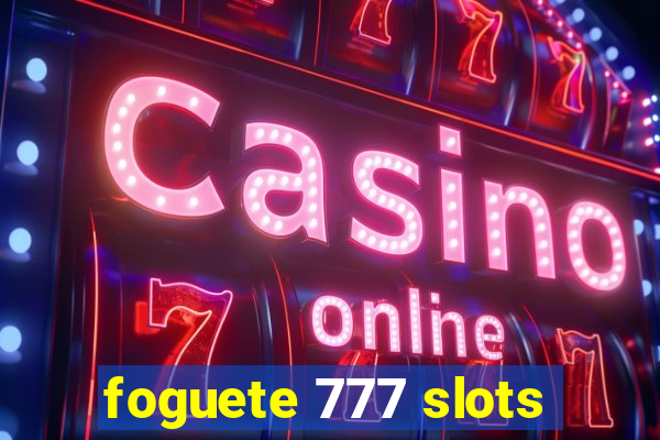 foguete 777 slots