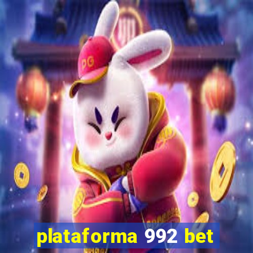 plataforma 992 bet