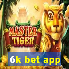 6k bet app