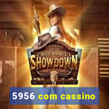 5956 com cassino