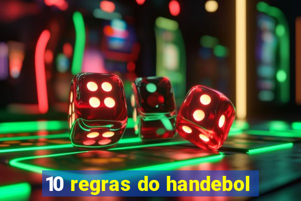 10 regras do handebol