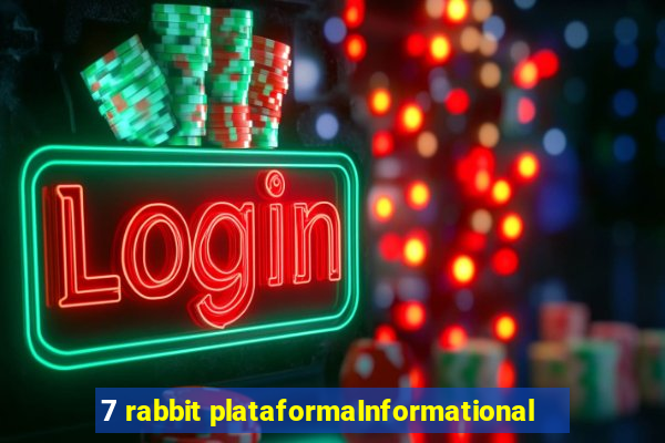 7 rabbit plataformaInformational